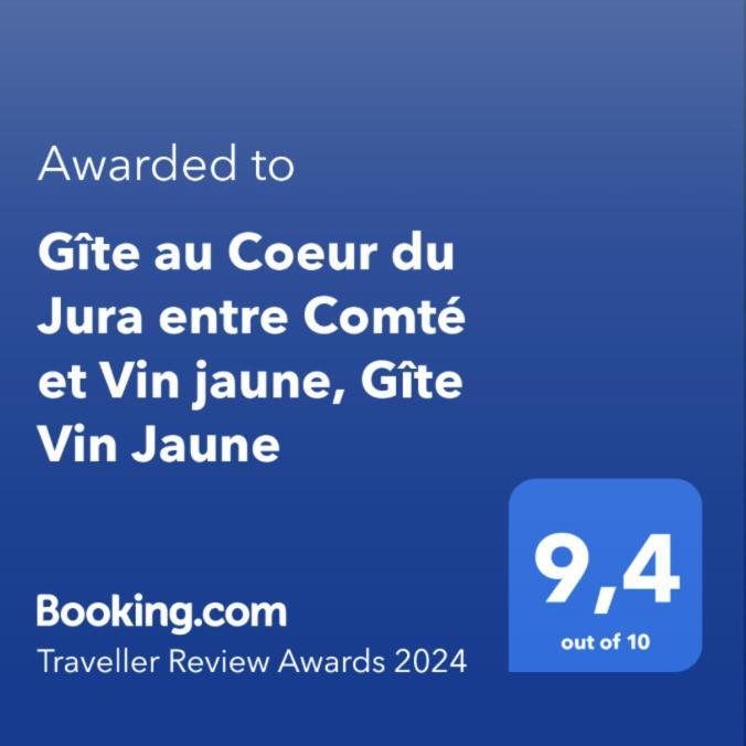 Gite Au Coeur Du Jura Entre Comte Et Vin Jaune, Gite Vin Jaune Chamole Екстериор снимка